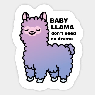 Baby Llama Don't Need No Drama Sticker